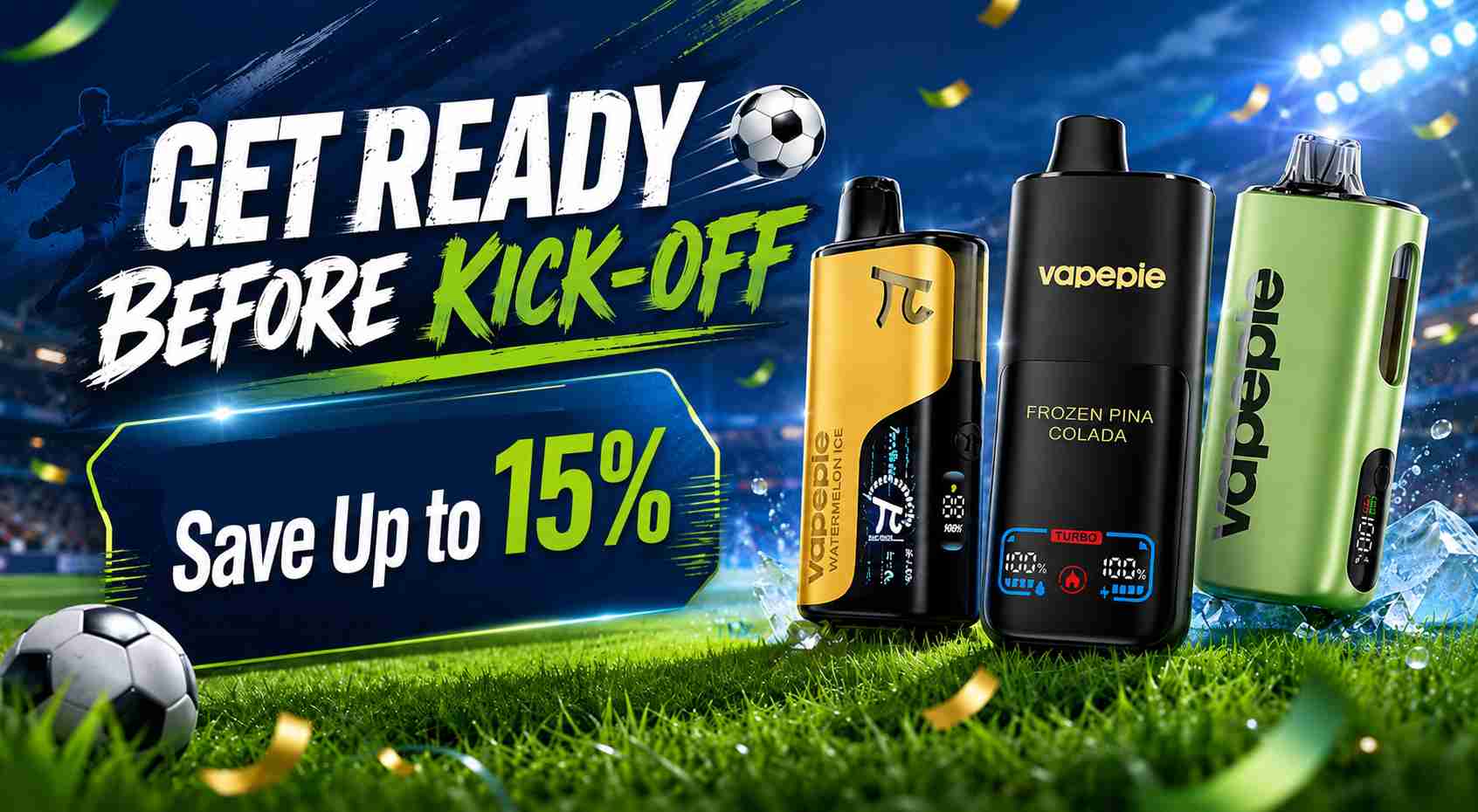 VAPEPIE World Cup Vape Promo Codes – Save Up to 15% This July