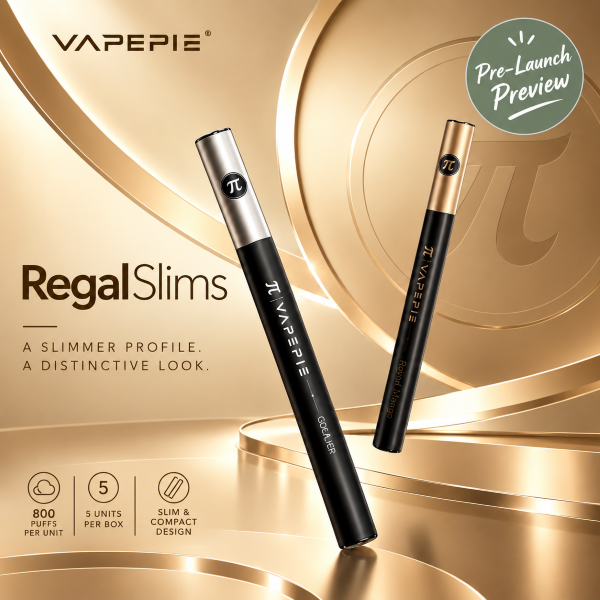 VAPEPIE RegalSlims | Pre-Launch Preview
