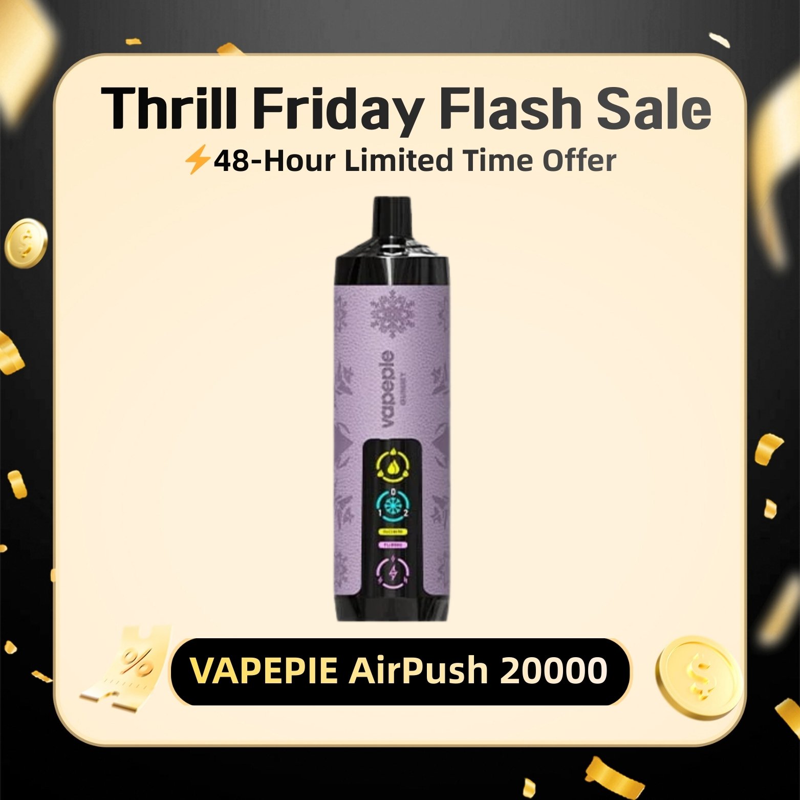 Limited 48 Hours⚡From  $11.99 Each | VAPEPIE AirPush 20000 PUFFS