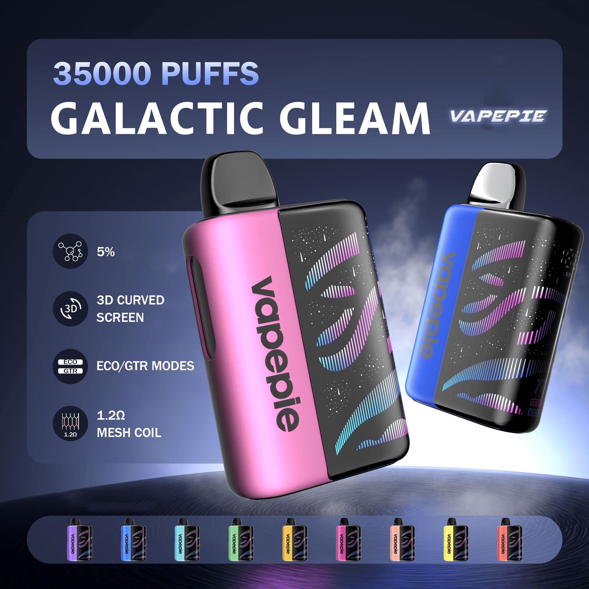 【3/5/7/10 unit packs | Free Shipping】Vapepie Galactic Gleam 35000 Puffs 3D Curved Display Disposable Vape