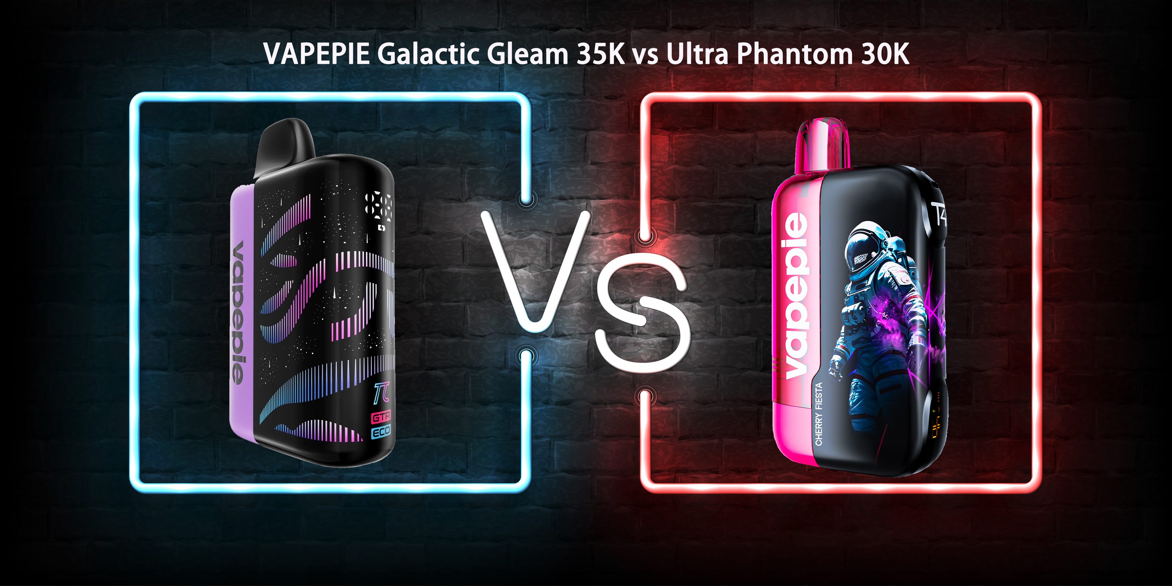 3D Curved Vape Comparison: VAPEPIE Galactic Gleam 35K vs Ultra Phantom 30K